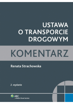 Ustawa o transporcie drogowym Komentarz