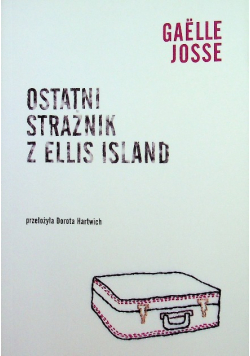 Ostatni strażnik z Ellis Island