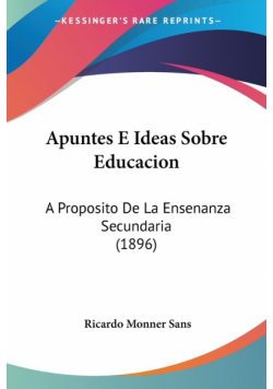 Apuntes E Ideas Sobre Educacion