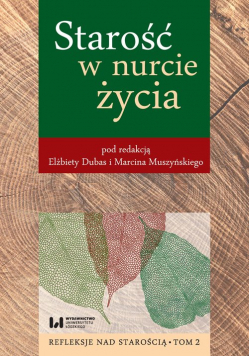 Starość w nurcie życia