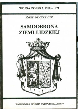Samoobrona Ziemi Lidzkiej reprint 1938 r