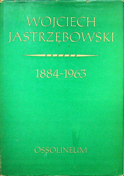 Wojciech Jarzębowski 1884 1963