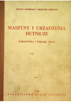 Maszyny i urządzenia hutnicze