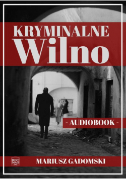 Kryminalne Wilno