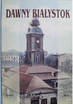 Dawny Białystok