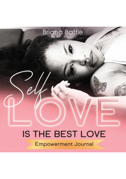 Self Love is the Best Love