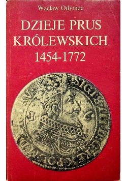 Dzieje Prus królewskich 1454 1772