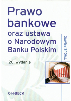 Prawo bankowe oraz ustawa o Narodowym Banku Polskim