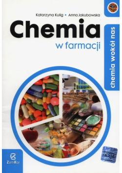 Chemia wokół nas. Chemia w farmacji, Zamkor