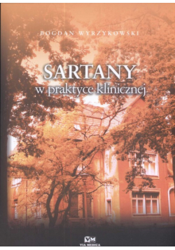 Sartany w praktyce klinicznej