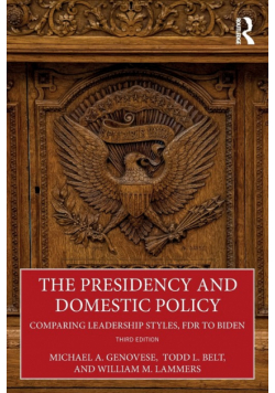 The Presidency and Domestic Policy