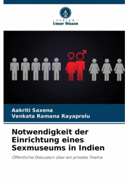 Notwendigkeit der Einrichtung eines Sexmuseums in Indien