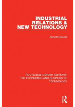 Industrial Relations and New Technology