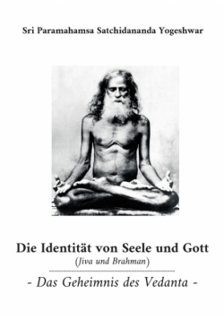Die Identität von Seele und Gott (Jiva und Brahman)