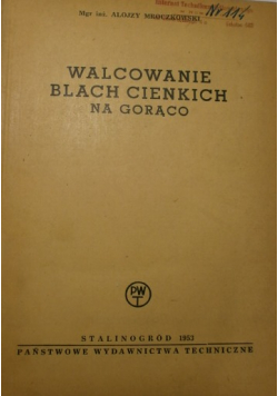 Walcowanie blach cienkich na gorąco