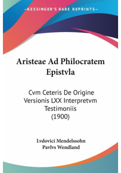 Aristeae Ad Philocratem Epistvla