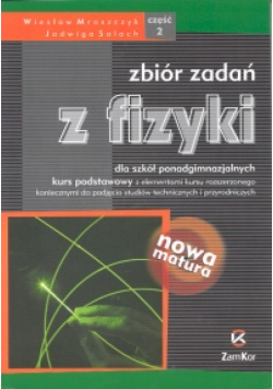 Fizyka Zbiór zadań Część 2