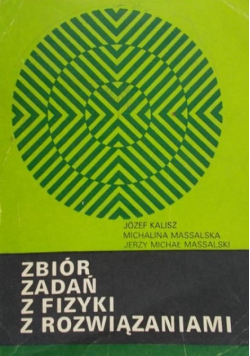 Zbiór zadań z fizyki z rozwiązaniami