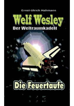 Welf Wesley - Der Weltraumkadett