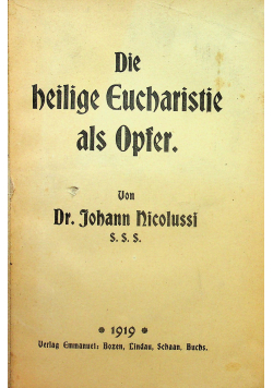 Die heilige Eucharistie als Opfer 1919 r.