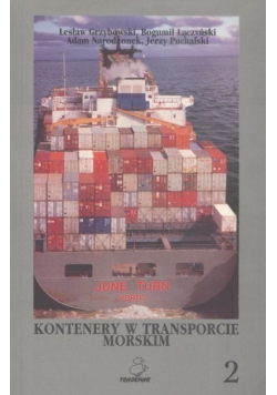 Kontenery w transporcie morskim Tom 2