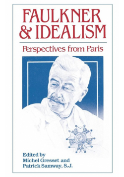 Faulkner and Idealism