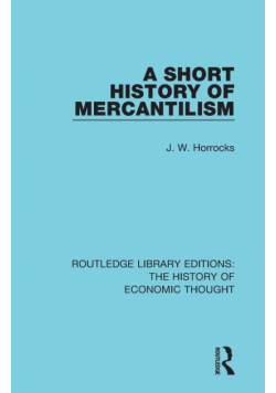 A Short History of Mercantilism