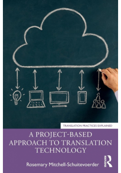 A Project-Based Approach to Translation Technology