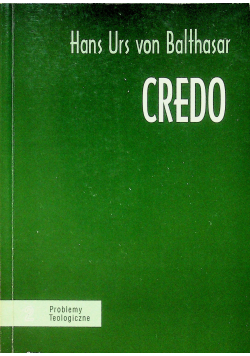 Credo Medytacje o składzie apostolskim