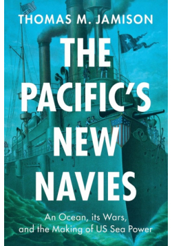 The Pacific's New Navies