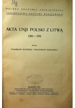 Akta Unji polski z litwą 1932 r