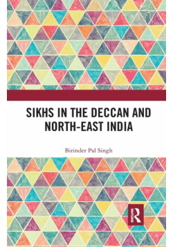 Sikhs in the Deccan and North-East India