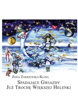 Spadające gwiazdy już trochę większej Helenki