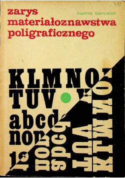 Zarys materiałoznawstwa poligraficznego