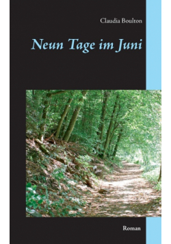Neun Tage im Juni