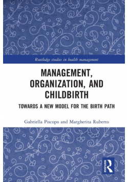 Management, Organization, and Childbirth