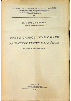 Wpływ chorób umysłowych na ważność umowy małżeńskiej, 1936 r.
