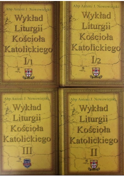 Wykład Liturgii Kościoła Katolickiego Tom I do III