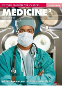 Oxford English for Careers Medicine 2 Student's Book