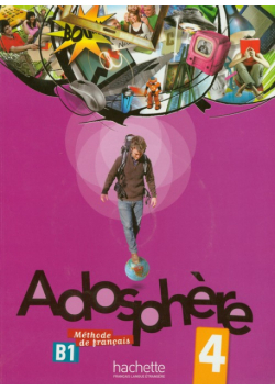 Macquart-Martin Catherine - Adosphere 4 podręcznik ucznia z płytą CD