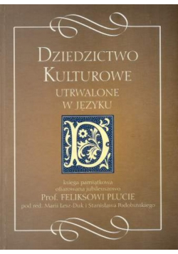 Dziedzictwo kulturowe utrwalone w języku