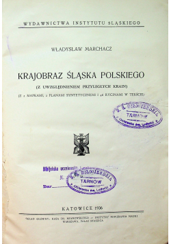 Krajobraz Śląska Polskiego 1936 r.