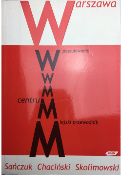 Warszawa w poszukiwaniu centrum
