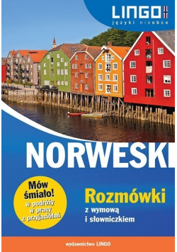 Norweski Rozmówki z wymową i słowniczkiem Mów śmiało
