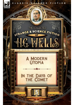 The Collected Strange & Science Fiction of H. G. Wells