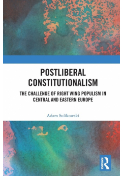 Postliberal Constitutionalism