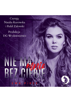 Nie ma mnie bez Ciebie tom 2