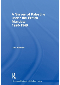 The Survey of Palestine Under the British Mandate, 1920-1948