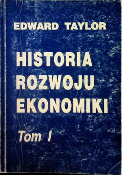 Historia rozwoju ekonomiki Tom I