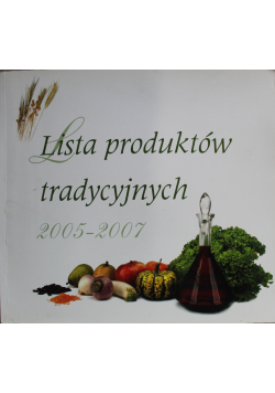 Lista produktów tradycyjnych 2005 - 2007